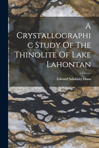 A Crystallographic Study Of The Thinolite Of Lake Lahontan