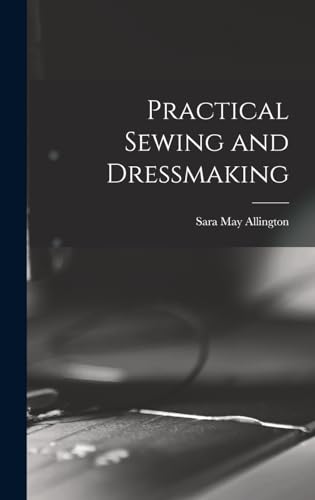 Practical Sewing and Dressmaking