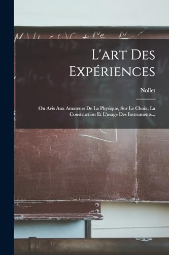 L'art Des Expériences