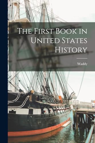 The First Book in United States History