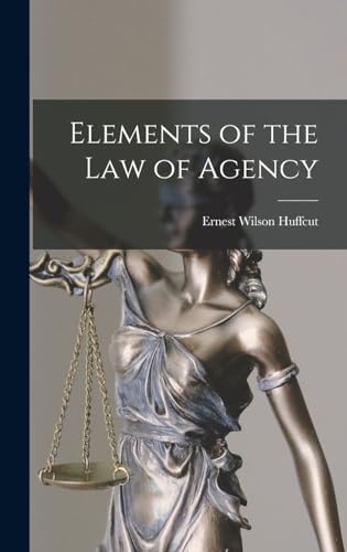 Elements of the Law of Agency