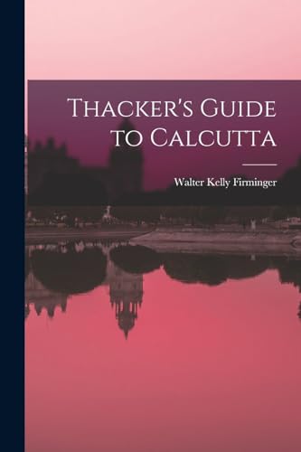 Thacker's Guide to Calcutta