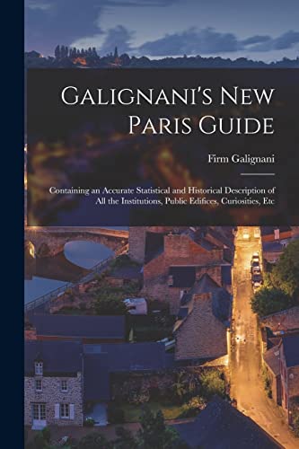 Galignani's New Paris Guide
