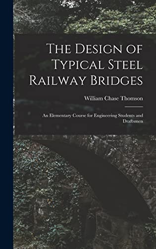 The Design of Typical Steel Railway Bridges
