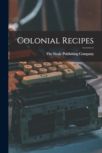 Colonial Recipes