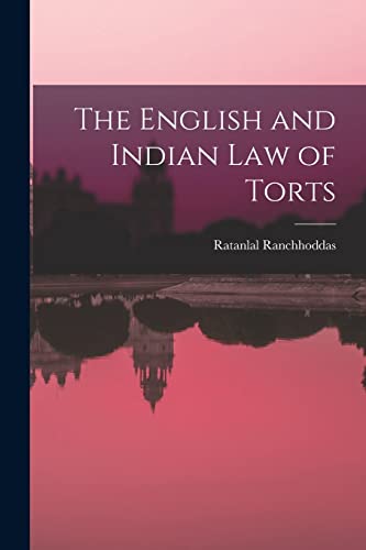 The English and Indian Law of Torts