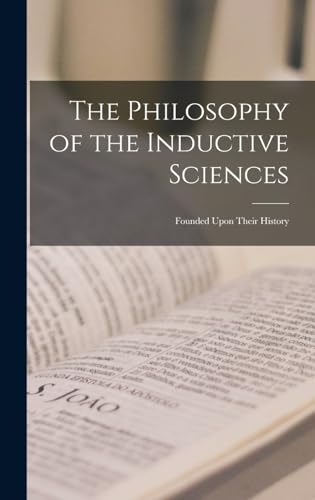 The Philosophy of the Inductive Sciences