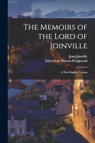 The Memoirs of the Lord of Joinville