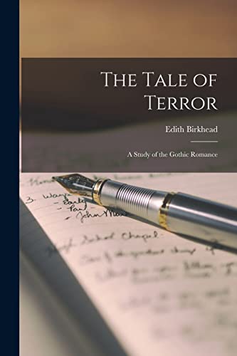The Tale of Terror; a Study of the Gothic Romance