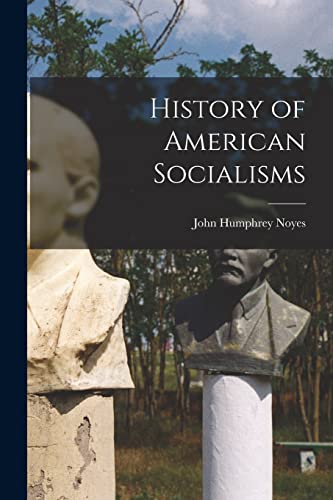 History of American Socialisms
