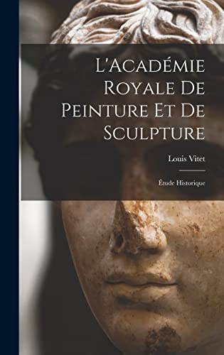 L'Académie Royale de Peinture et de Sculpture