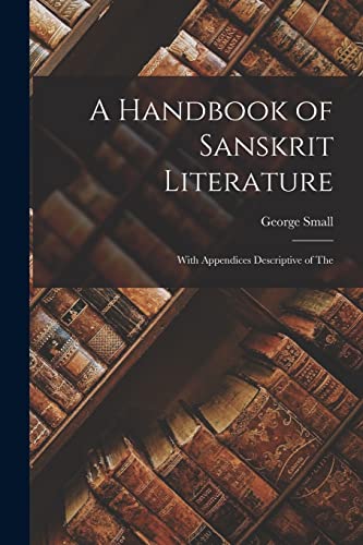 A Handbook of Sanskrit Literature
