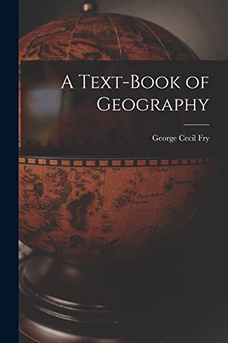 A Text-Book of Geography