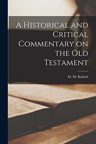 A Historical and Critical Commentary on the Old Testament
