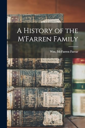 A History of the M'Farren Family