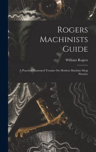 Rogers Machinists Guide