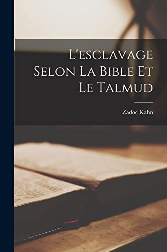 L'esclavage Selon La Bible Et Le Talmud