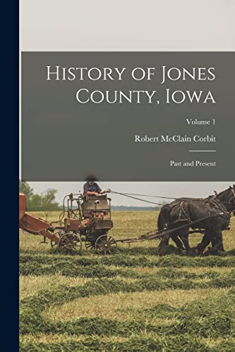 History of Jones County, Iowa