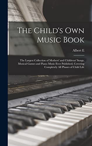 The Child's own Music Book