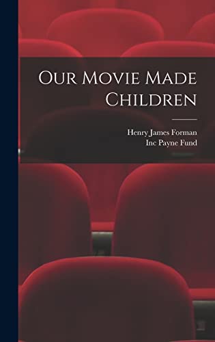 Our Movie Made Children