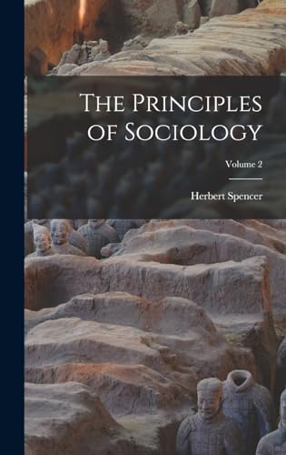 The Principles of Sociology; Volume 2