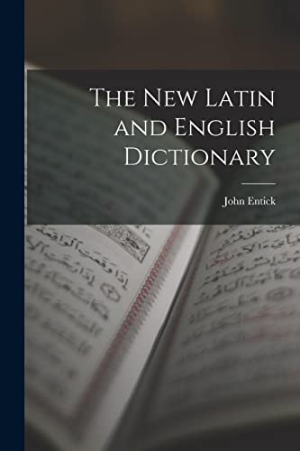 The New Latin and English Dictionary