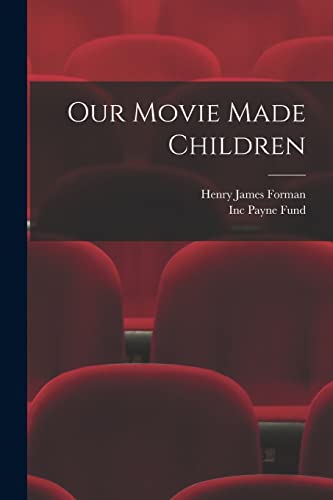 Our Movie Made Children