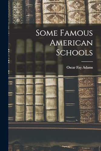Some Famous American Schools