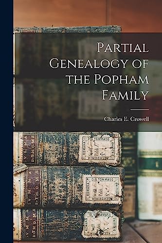 Partial Genealogy of the Popham Family