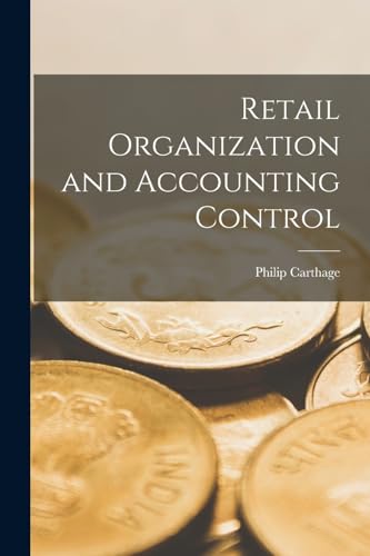 Retail Organization and Accounting Control