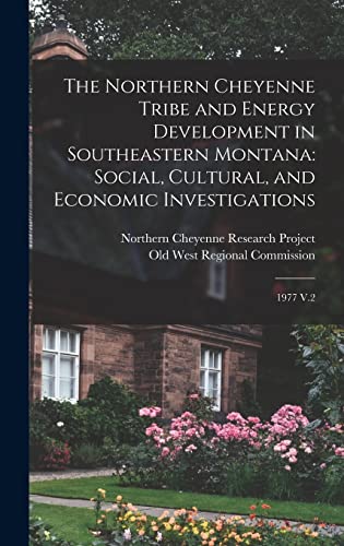 The Northern Cheyenne Tribe and Energy Development in Southeastern Montana