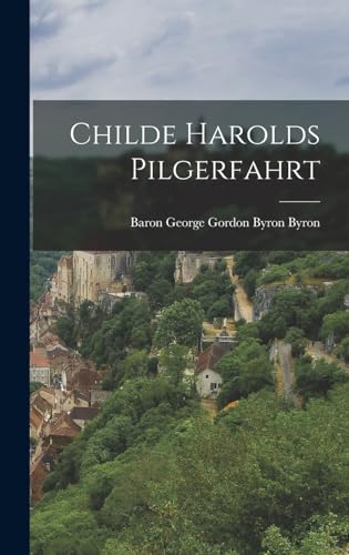Childe Harolds Pilgerfahrt