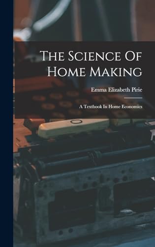The Science Of Home Making