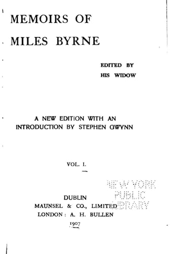 Memoirs of Miles Byrne; Volume 1