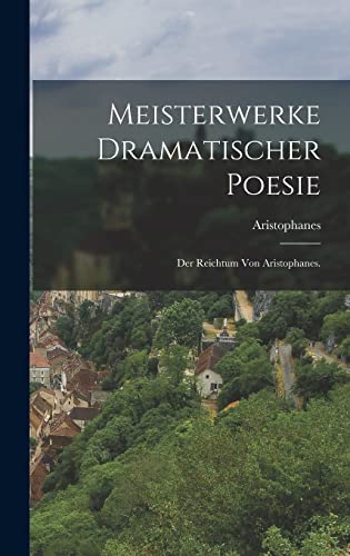 Meisterwerke dramatischer Poesie