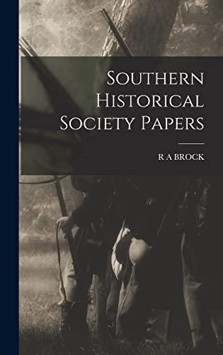 Southern Historical Society Papers