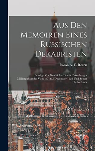 Aus den Memoiren eines russischen Dekabristen