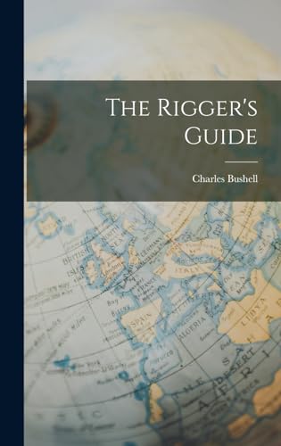 The Rigger's Guide