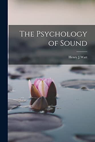 The Psychology of Sound