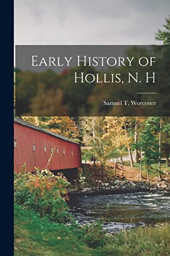 Early History of Hollis, N. H