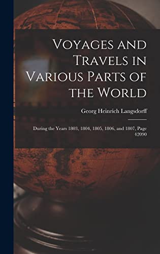 Voyages and Travels in Various Parts of the World