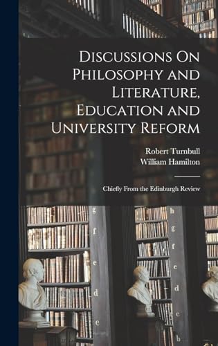 Discussions On Philosophy and Literature, Education and University Reform