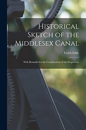 Historical Sketch of the Middlesex Canal