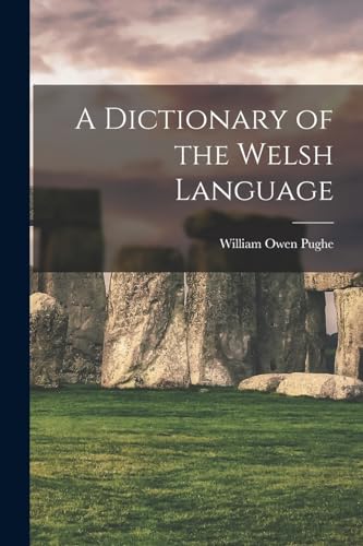 A Dictionary of the Welsh Language