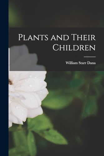 Plants and Their Children
