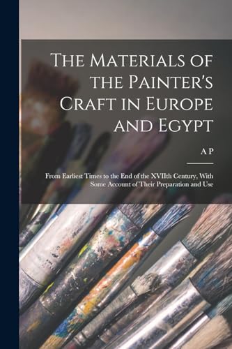 The Materials of the Painter's Craft in Europe and Egypt