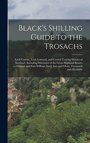 Black's Shilling Guide to the Trosachs