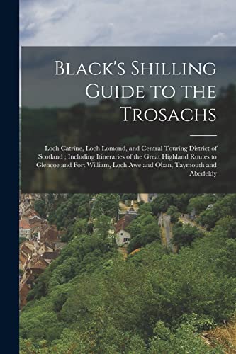Black's Shilling Guide to the Trosachs