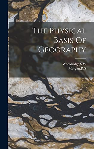The Physical Basis Of Geography