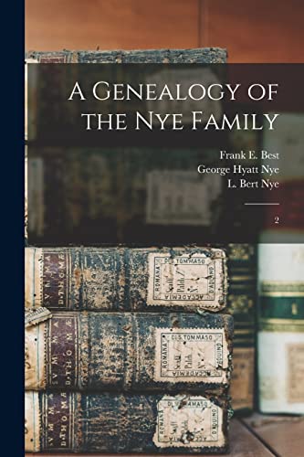 A Genealogy of the Nye Family